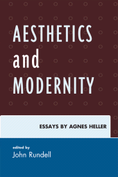 E-book, Aesthetics and Modernity : Essays by Agnes Heller, Lexington Books