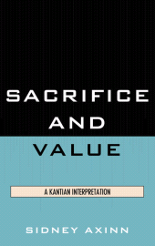 E-book, Sacrifice and Value : A Kantian Interpretation, Lexington Books