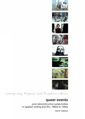 E-book, Queer Events : Post-deconstructive Subjectivities in Spanish Writing and Film 1960s-1990s, Liverpool University Press