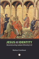 E-book, Jesus and Identity : Reconstructing Judean Ethnicity in Q, The Lutterworth Press