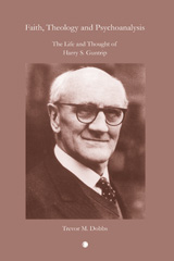 E-book, Faith, Theology and Psychoanalysis : The Life and Thought of Harry S. Guntrip, The Lutterworth Press