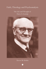 E-book, Faith, Theology and Psychoanalysis : The Life and Thought of Harry S. Guntrip, Dobbs, Trevor M., The Lutterworth Press