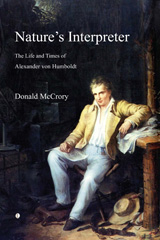 E-book, Nature's Interpreter : The Life and Times of Alexander von Humboldt, McCrory, Donald, The Lutterworth Press