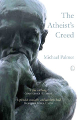 E-book, The Atheist's Creed, Palmer, Michael, The Lutterworth Press