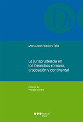 E-book, La jurisprudencia en los derechos romano, anglosajón y continental, Marcial Pons Ediciones Jurídicas y Sociales
