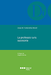 E-book, La Professio Iuris sucesoria, Fontanellas Morell, Josep Maria, Marcial Pons Ediciones Jurídicas y Sociales
