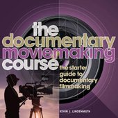 E-book, The Documentary Moviemaking Course, Methuen Drama
