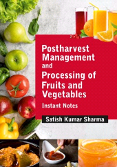 E-book, Postharvest Management and Processing of Fruits and Vegetables: Instant Notes, New India Publishing Agency