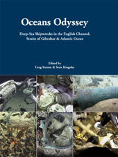 E-book, Oceans Odyssey : Deep-Sea Shipwrecks in the English Channel, the Straits of Gibraltar and the Atlantic Ocean, Oxbow Books