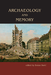 eBook, Archaeology and Memory, Oxbow Books