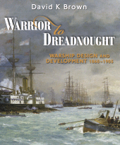 E-book, Warrior to Dreadnought : Warship Design and Development 1860-1905, Pen and Sword