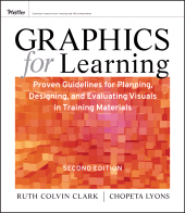 E-book, Graphics for Learning : Proven Guidelines for Planning, Designing, and Evaluating Visuals in Training Materials, Pfeiffer