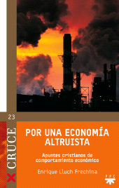 eBook, Por una economía altruista : Apuntes cristianos de comportamiento económico, PPC Editorial