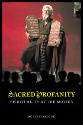 E-book, Sacred Profanity : Spirituality at the Movies, Praeger Publisher