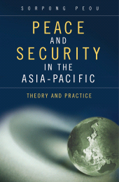 E-book, Peace and Security in the Asia-Pacific : Theory and Practice, Praeger Publisher