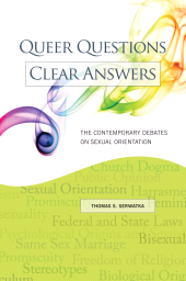 E-book, Queer Questions, Clear Answers : The Contemporary Debates on Sexual Orientation, Praeger Publisher