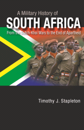 E-book, A Military History of South Africa : From the Dutch-Khoi Wars to the End of Apartheid, Praeger Publisher