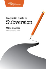 E-book, Pragmatic Guide to Subversion, Mason, Mike, The Pragmatic Bookshelf