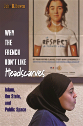 E-book, Why the French Don't Like Headscarves : Islam, the State, and Public Space, Princeton University Press
