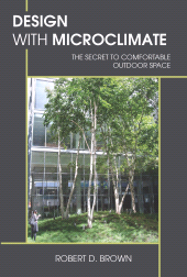 E-book, Design With Microclimate : The Secret to Comfortable Outdoor Space, Princeton University Press
