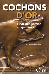 E-book, Cochons d'or : L'industrie porcine en questions, Éditions Quae