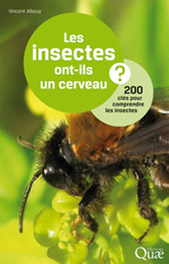 E-book, Les insectes ont-ils un cerveau ? : 200 clés pour comprendre les insectes, Éditions Quae