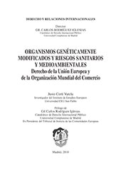 E-book, Organismos genéticamente modificados y riesgos sanitarios y medioambientales : derecho de la Unión Europea y de la Organización Mundial del Comercio, Corti Varela, Justo, Reus