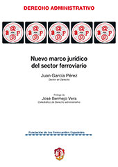 E-book, Nuevo marco jurídico del sector ferroviario : estudio de la Ley del sector ferroviario y demás normas de desarrollo, García Pérez, Juan, Reus