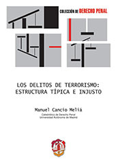 eBook, Los delitos de terrorismo : estructura típica e injusto, Cancio Meliá, Manuel, Reus