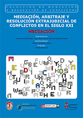 eBook, Mediación, arbitraje y resolución extrajudicial de conflictos en el siglo XXI : 1. Mediación, Reus