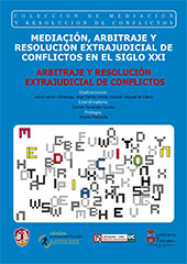 eBook, Mediación, arbitraje y resolución extrajudicial de conflictos en el siglo XXI : 2. Arbitraje y resolución extrajudicial de conflictos, Reus