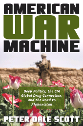 E-book, American War Machine : Deep Politics, the CIA Global Drug Connection, and the Road to Afghanistan, Rowman & Littlefield Publishers