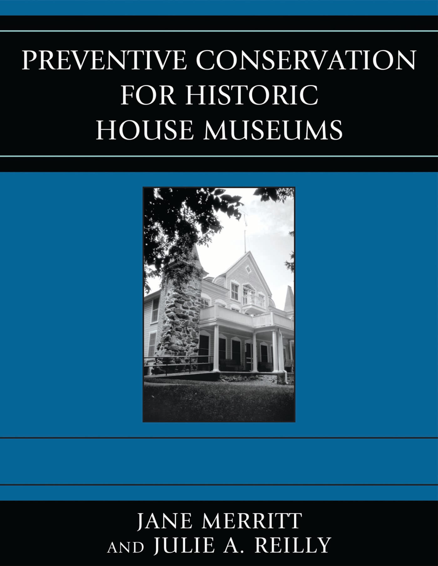 E-book, Preventive Conservation for Historic House Museums, Rowman & Littlefield