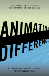 E-book, Animating Difference : Race, Gender, and Sexuality in Contemporary Films for Children, Rowman & Littlefield