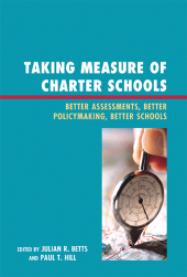 E-book, Taking Measure of Charter Schools : Better Assessments, Better Policymaking, Better Schools, R&L Education