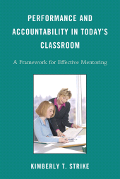 E-book, Performance and Accountability in Today's Classroom : A Framework for Effective Mentoring, R&L Education