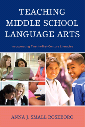 E-book, Teaching Middle School Language Arts : Incorporating Twenty-first Century Literacies, R&L Education
