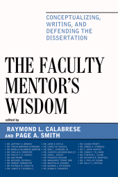 E-book, The Faculty Mentor's Wisdom : Conceptualizing, Writing, and Defending the Dissertation, R&L Education
