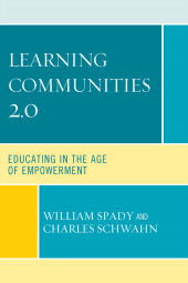 E-book, Learning Communities 2.0 : Educating in the Age of Empowerment, R&L Education