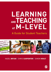 E-book, Learning and Teaching at M-Level : A Guide for Student Teachers, Sage