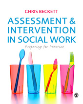 eBook, Assessment & Intervention in Social Work : Preparing for Practice, Beckett, Chris, Sage