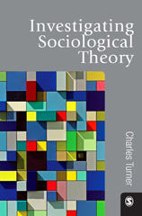E-book, Investigating Sociological Theory, Turner, Charles, Sage