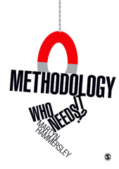 E-book, Methodology : Who Needs It?, Sage