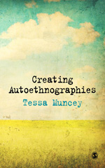 E-book, Creating Autoethnographies, Muncey, Tessa, Sage