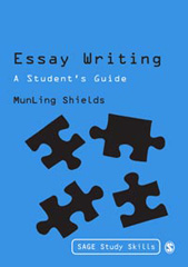 E-book, Essay Writing : A Student's Guide, Shields, MunLing, Sage