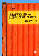 E-book, Trafficking and Global Crime Control, Lee, Maggy, Sage