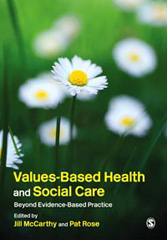 E-book, Values-Based Health & Social Care : Beyond Evidence-Based Practice, Sage