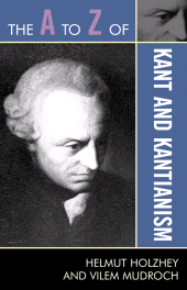 eBook, The A to Z of Kant and Kantianism, Scarecrow Press