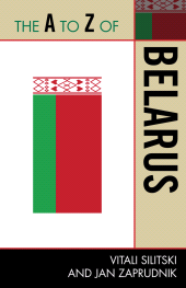 E-book, The A to Z of Belarus, Scarecrow Press