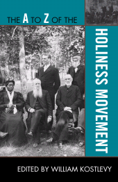 E-book, The A to Z of the Holiness Movement, Scarecrow Press